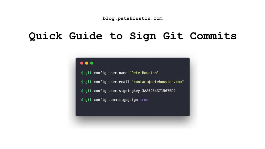 Quick Guide to Sign Git Commits