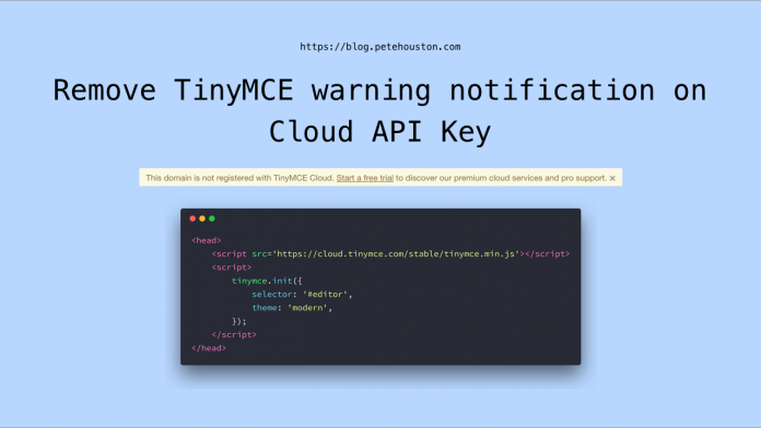 Remove TinyMCE warning notification on Cloud API Key