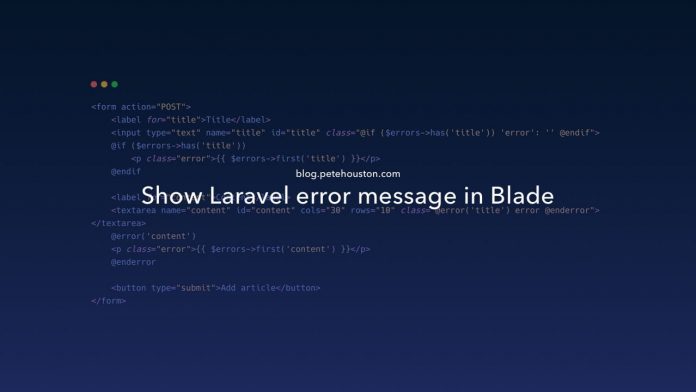Show Laravel error message in Blade