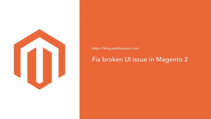 Fix Broken UI Issue in Magento 2