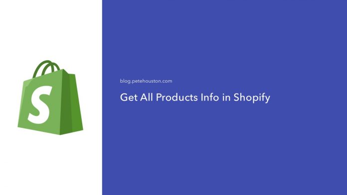 Get all products' info in Shopify