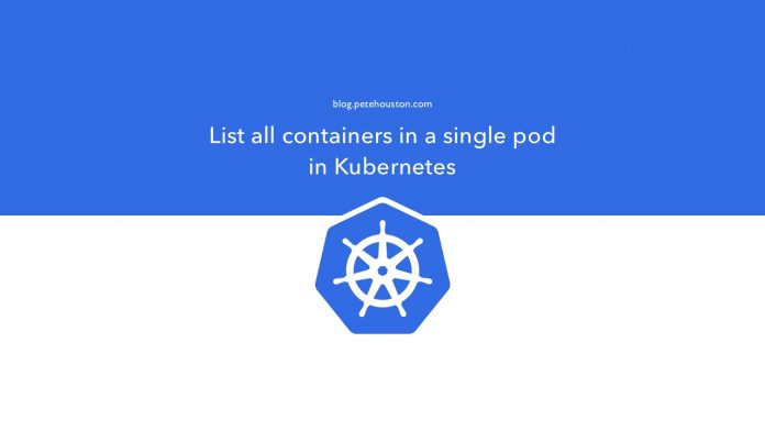 List all containers in a single pod in Kubernetes