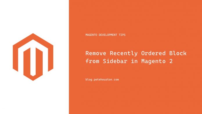 Remove Recently Ordered Block from Sidebar in Magento 2