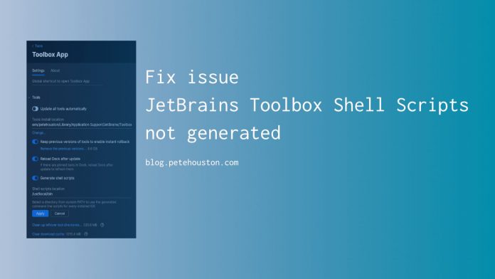 Fix issue JetBrains Toolbox Shell script not generated