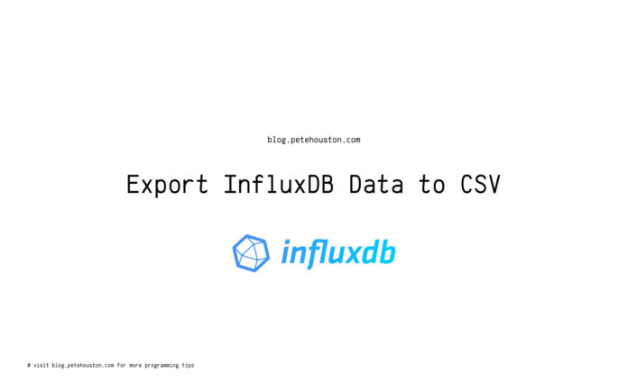 Export InfluxDB Data to CSV