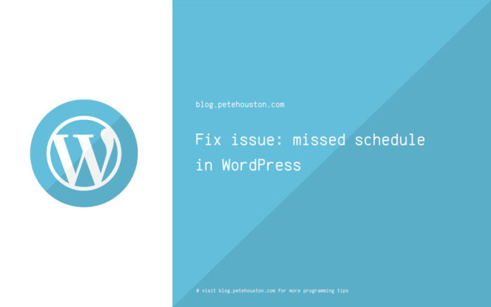Fix issue missed schedule in WordPress