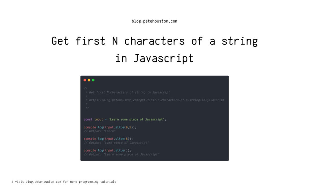 Get first N characters of a string in Javascript