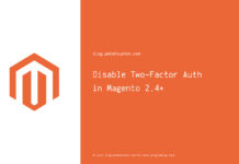 Disable Two-Factor Authentication in Magento 2.4+ (2FA) Disable Two-Factor Authentication in Magento 2.4+ (2FA)
