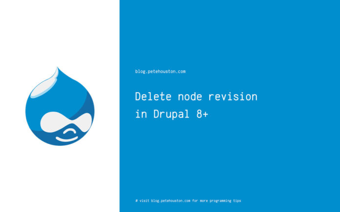Delete node revision in Drupal 8+